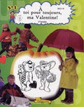 A Toi Pour Toujours ma Valetine! Ebook
