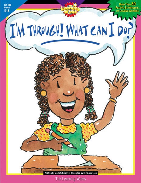 Im Through! What Can I Do? Grades 5-6 (Enhanced eBook) Ebook