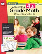 Mastering Fourth Grade Math: Concepts & Skills Aligned to Co