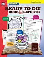 Ready to Go! Book Reports Gr. 5-6 Aligned to Common Core (eB