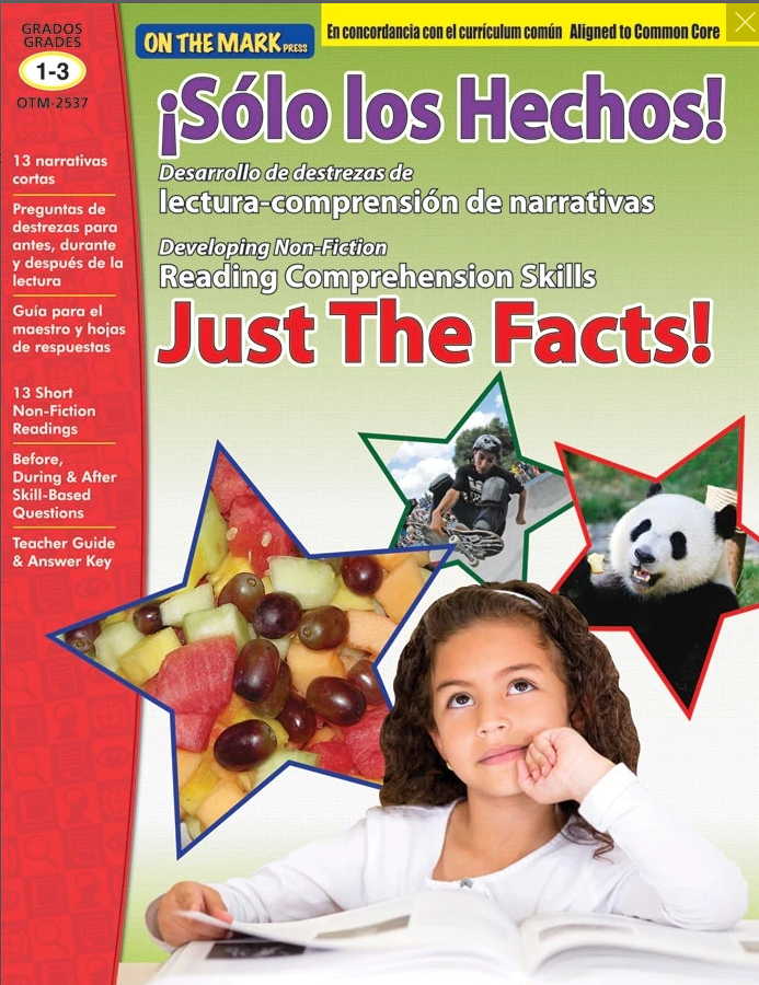 Solo los Hechos! Just the Facts! (Spanish/English) Gr. 1-3