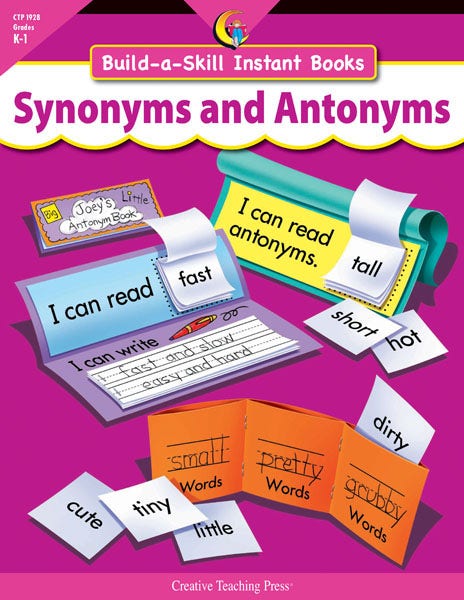 Synonyms And Antonyms Build-A-Skill K-1