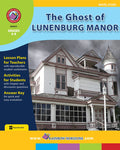 The Ghost of Lunenburg Manor (Novel Study) Ebook