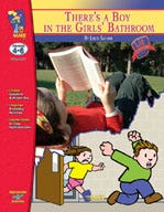Theres a Boy in the Girls Bathroom Lit Link [Novel Study Gui