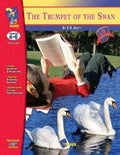 Trumpet of the Swan Lit Link [Novel Study Guide] Grades 4-6
