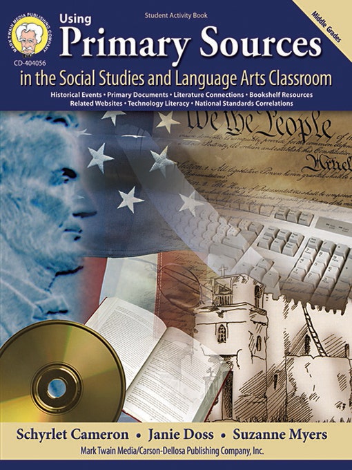 Using Primary Sources in the Social Studies and Language Art