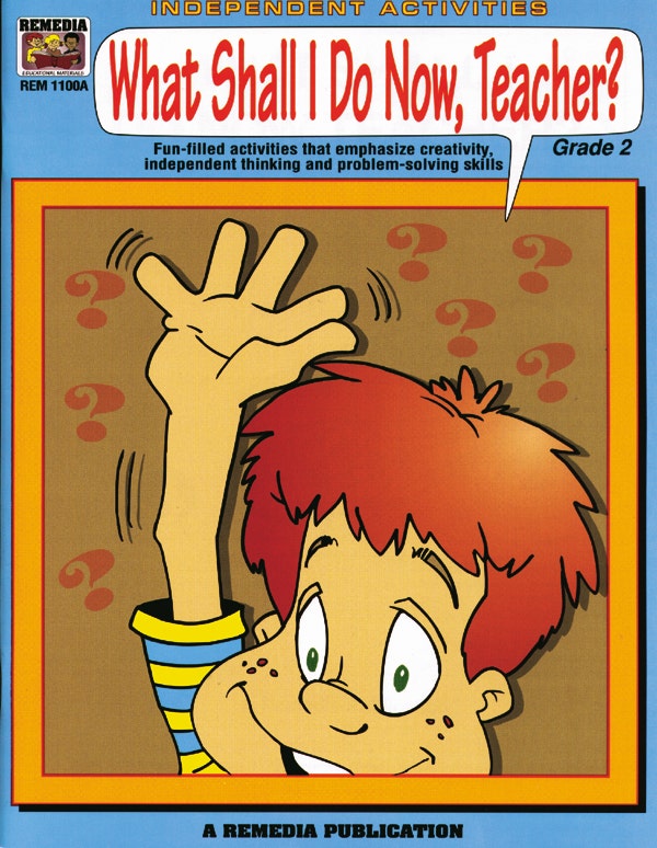What Shall I Do Now Teacher? (Gr. 2) Ebook